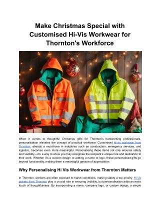 Make Christmas Special with Customised Hi-Vis Workwear for Thornton's Workforce