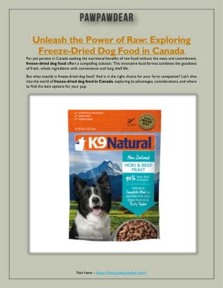 Unleash the Power of Raw: Exploring Freeze-Dried Dog Food in Canada