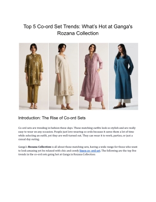 Top 5 Co-ord Set Trends  What’s Hot at Ganga's Rozana Collection.docx