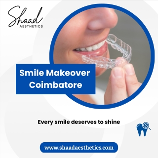 Smile Makeover Coimbatore