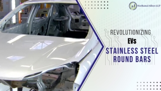 Revolutionizing EVs with Stainless Steel Round Bars!