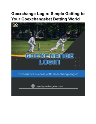 Goexchange Login_ Simple Getting to Your Goexchangebet Betting World