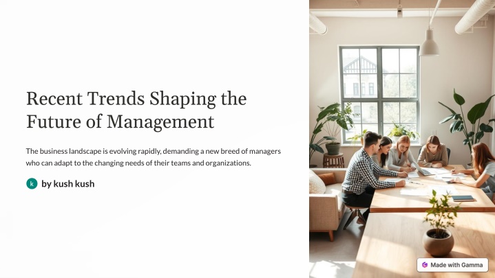 recent trends shaping the future of management