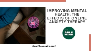 Improving Mental Health The Effects of Online Anxiety Therapy
