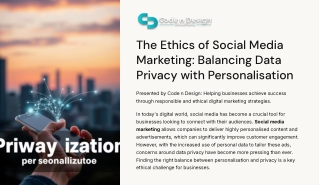 The Ethics of Social Media Marketing: Balancing Data Privacy with Personalisation