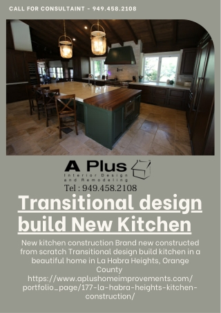 Transitional design build New Kitchen