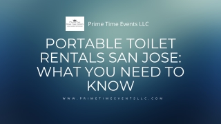 Portable Toilet Rentals San Jose What You Need to Know