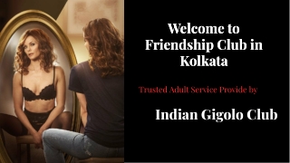 Welcome to Friendship Club in Kolkata