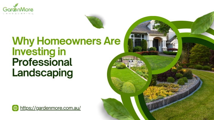 why homeowners are investing in professional