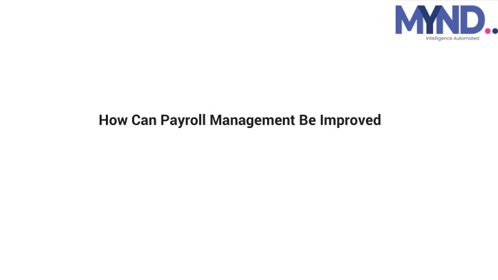 how can payroll management be improved