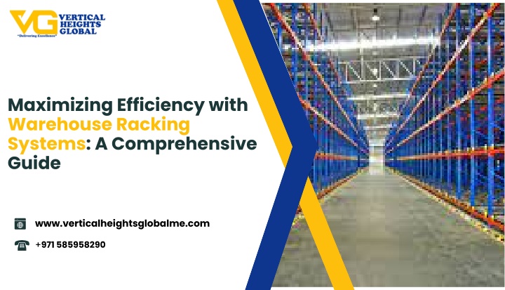 maximizing efficiency with warehouse racking