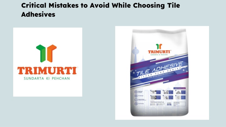 critical mistakes to avoid while choosing tile adhesives