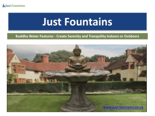 Buddha Water Features - Create Serenity and Tranquility Indoors or Outdoors