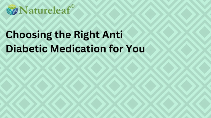 choosing the right anti diabetic medication