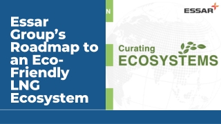 essar group s roadmap to an eco friendly
