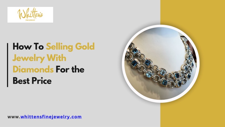 how to selling gold jewelry with diamonds