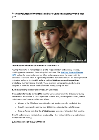 The Evolution of WomenThe Evolution of Women’s Military Uniforms During World War II