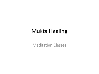 Mukta Healing Meditation Center