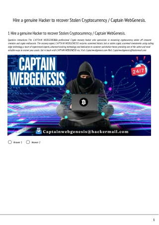 Hire a genuine Hacker to recover Stolen Cryptocurrency / Captain WebGenesis.