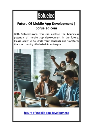 future of mobile app development sofueled com