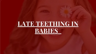 late teething in babies
