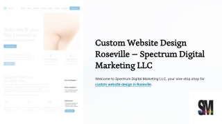 Custom Website Design Roseville – Spectrum Digital Marketing LLC