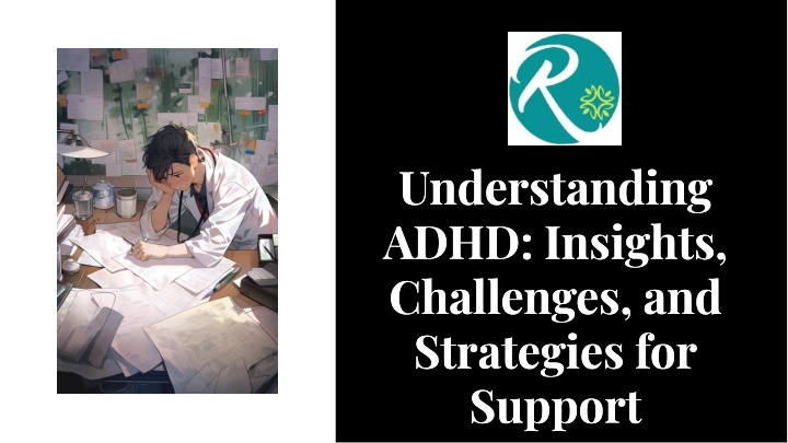 understandlng adhd inslghts challenges