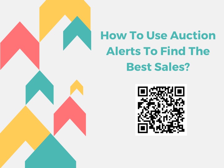 how to use auction alerts to find the best sales