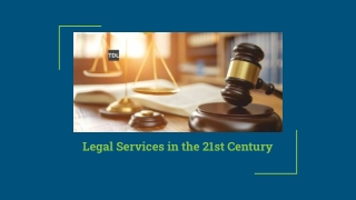 Legal Services in the 21st Century