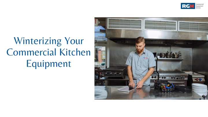 winterizing your commercial kitchen equipment