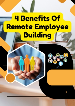 4 benefits of remote employee building