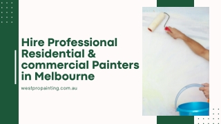 Hire Professional Residential & commercial Painters in Melbourne