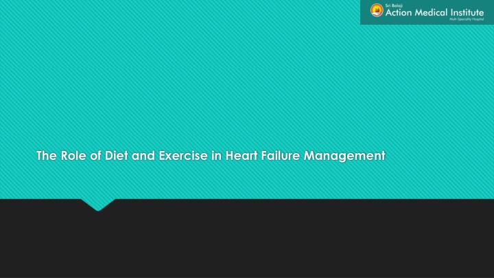 the role of diet and exercise in heart failure management