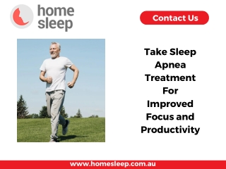 Take Sleep Apnea Treatment For Improved Focus and Productivity