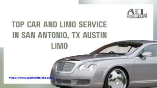 Top Car and Limo Service in San Antonio, TX AustinLimo