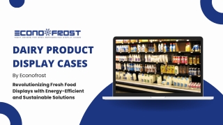 Dairy Product Display Cases