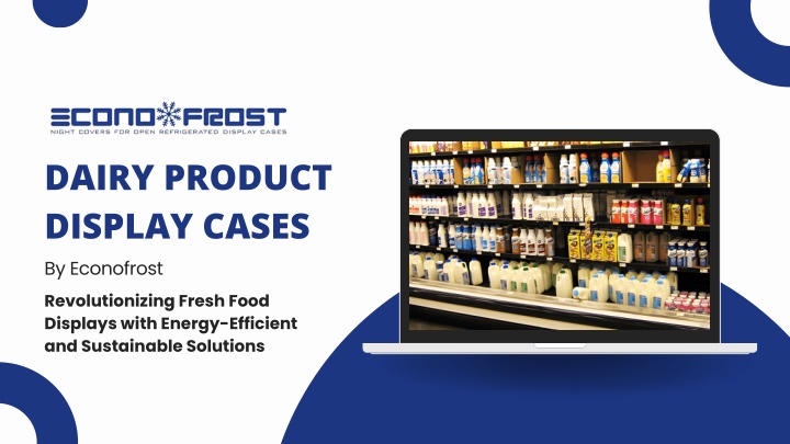 dairy product display cases by econofrost