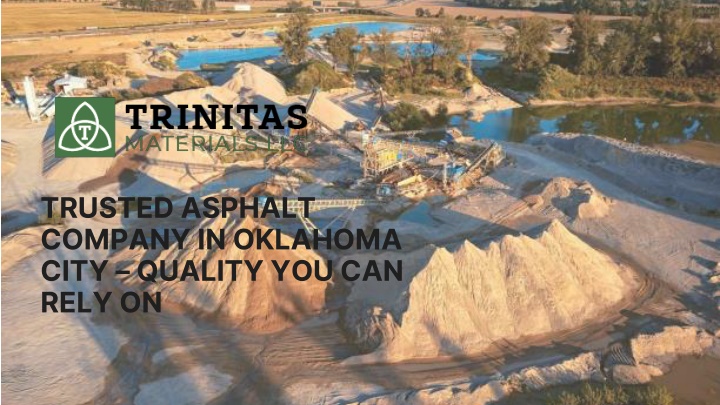 trusted asphalt company in oklahoma city quality