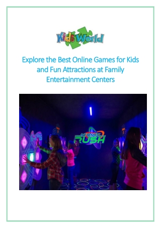 Explore the Best Online Games for Kids and Family Fun Attractions