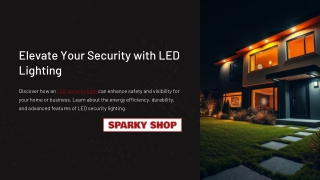 Elevate Your Security with LED Security Light Solutions