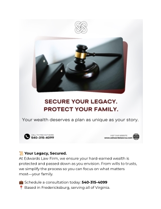 Your Legacy, Secured with Edwards Law VA