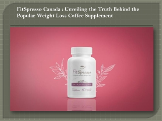 fitspresso canada unveiling the truth behind
