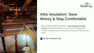 attic insulation save money stay comfortable