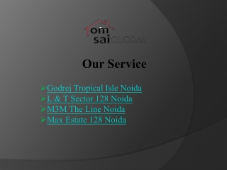 Max Estate 128 Noida Properties - Om Sai Global