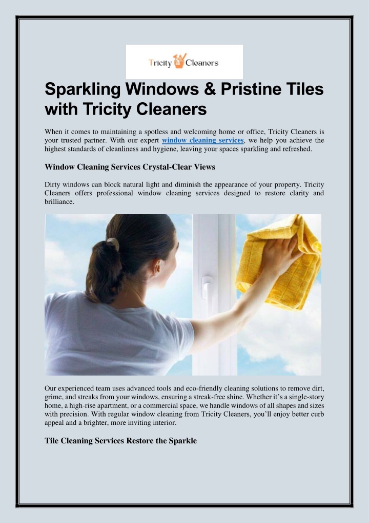 sparkling windows pristine tiles with tricity