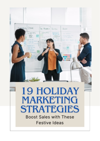 HOLIDAY MARKETING STRATEGIES