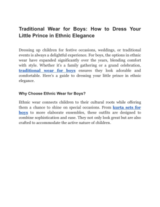 Traditional Wear for Boys_ How to Dress Your Little Prince in Ethnic Elegance