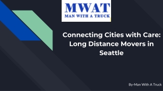 Connecting Cities with Care: Long Distance Movers in Seattle