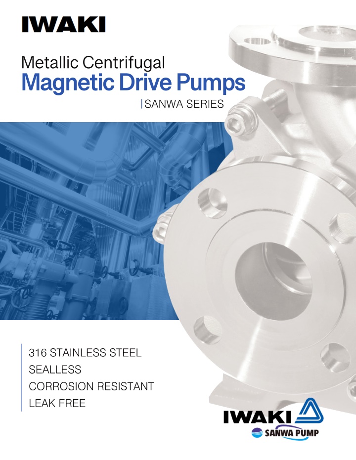 metallic centrifugal magnetic drive pumps