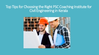 Top Tips for Choosing the Right PSC Coaching Institute for Civil Engineering in